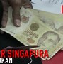 550 Dolar Singapura Berapa Rupiah